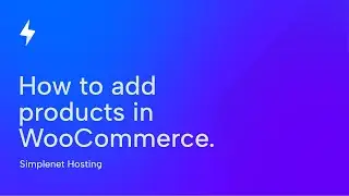 How to add products to WooCommerce