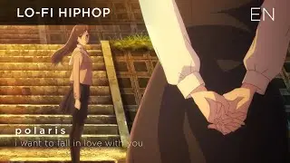 polaris - i want to fall in love with you (English Ver.)