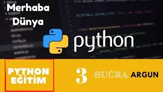 Python ile Stringler / Merhaba Dünya - B3