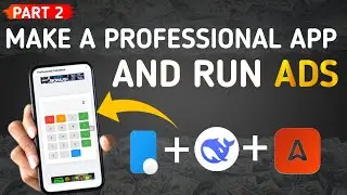 🔥Make a professional app and run add || how to make a app || part 2