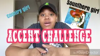 Do I have An Accent?🤷🏽‍♀️| Accent Challenge!