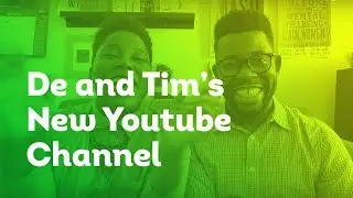 De and Tim