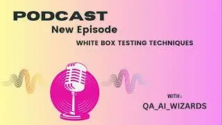 Mastering White Box Testing: Techniques, Analogies, and Real-World Examples! #WhiteBoxTesting