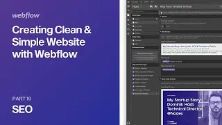 19 — SEO — Creating Clean & Simple Website with Webflow