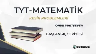 27. Kesir Problemleri