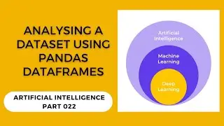 Extracting data from datasets using indexing and value counts | Artificial Intelligence - Part 022