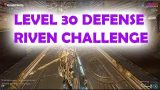 Warframe - Easy Level 30 Defense Riven Challenge
