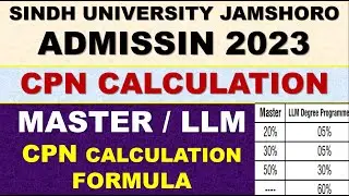 CPN Calculation For MASTER And LLM Admission 2023  | Sindh University Admission 2023 | CPN Formula