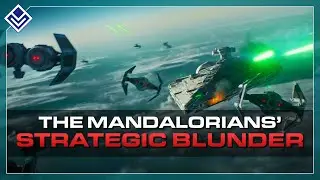 The Mandalorians' Brutal Strategic Blunder | Star Wars