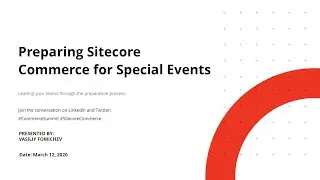 Process of Preparing Sitecore Commerce for Special Events