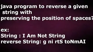 java program to reverse a given string with preserving the position of spaces by java temple
