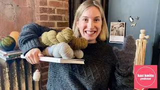 Kat Knits Podcast: October 2023 // Rhinebeck and More Time Consuming Sweaters