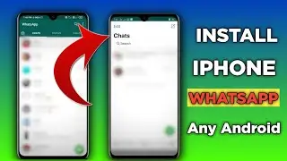 INSTALL IOS WhatsApp Any Android Without Root | iPhone WhatsApp Any Android