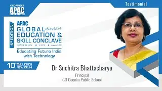 Testimonial : Dr Suchitra Bhattacharya, Principal, GD Goenka Public School