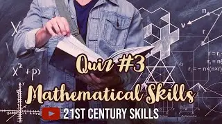 Quiz #3 - Mathematical Models | Mathematical Skills