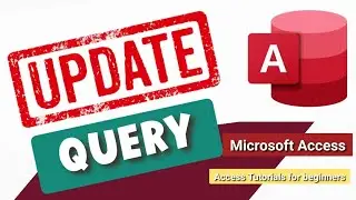 How to Use Update Query In Microsoft Access Data Base Complete Information