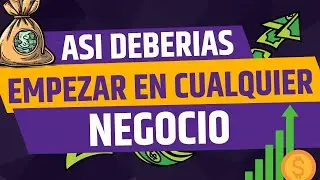 ¿Como iniciar tu negocio? - ESTO NADIE TE LO DICE