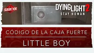 Dying Light 2 | Código de Caja Fuerte - Little Boy | #dyinglight2 #guia #codigo