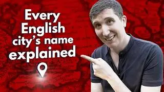 The origin of every English city's name