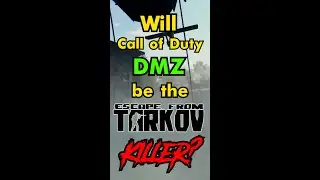 Will Call of Duty DMZ be the Escape From Tarkov Killer?
