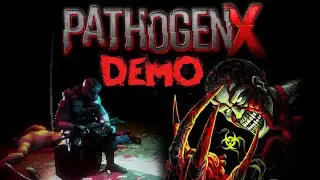Pathogen-X Demo Сlassic action-survival horror - Клон Resident Evil