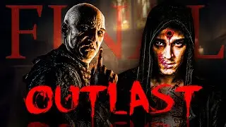 OUTLAST 1💔ФИНАЛ! Я ТЕПЕРЬ ОДИН ИЗ НИХ?!