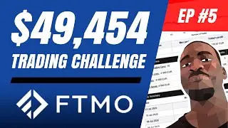 EP#5: FTMO CHALLENGE | $50,000 Funded Trader