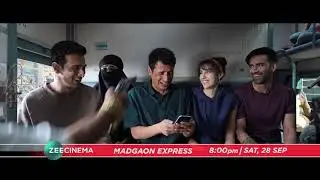 Madgaon Express | TV Par Pehli Baar | 28th Sept, Sat, 8 PM | Promo | Zee Cinema