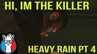 "Hi I am the Killer" Heavy Rain Part 4