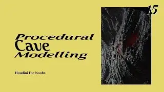 Cave - Houdini for Noobs 15