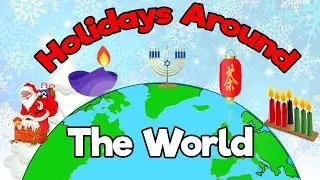 Holidays Around The World! 🎶 | Holiday Songs for Kids