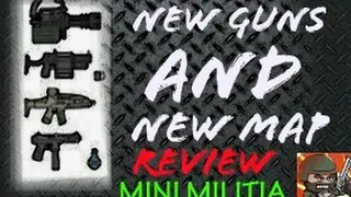 DA2 MINI MILITIA UPCOMING UPDATE (NEW GUNS AND MAP) REVIEW!!!