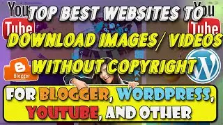 Top Best FREE Stock Images/Videos Websites| Websites for Copyright Free Images/Videos| for YT, Blog