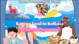 K-Restaurants & Cafe In Kolkata |  Live Like a Korean 24 Hour Korean Food Challenge #kinfluencer2023