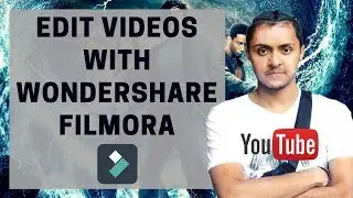 How to Edit Videos With Wondershare Filmora | Video editing tutorial beginners