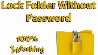 How to Lock Folder Without any Software 2024