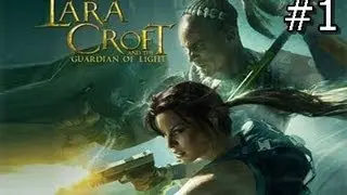 Lara Croft and the Guardian of Light PC part 1