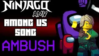 Ninjago [AMV] (AMBUSH) SONG BY [DAGames]