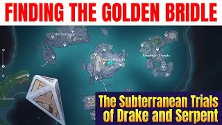 The Subterranean Trials of Drake and Serpent - Golden Bridle - Enkanomiya Guide - 2.4 Genshin Impact