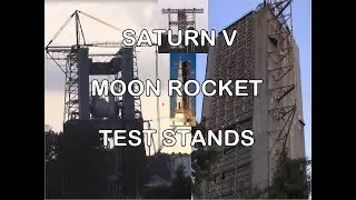 Saturn V Moon Rocket Test Stands