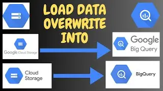 How To Load GCS Data To BigQuery | SQL Query