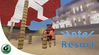 Minecraft - Hotel Resort - Excellent Adventure [EP68]