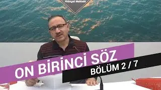 Osman Bostan - Sözler - 11. Söz - 2.Bölüm