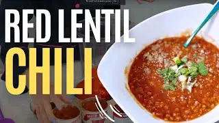 Red Lentil Chili - Hearty and Heart Healthy!
