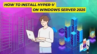 How to Install and Configure Hyper V Server on Windows Server 2025 - Episode 4 (Home Lab Series)