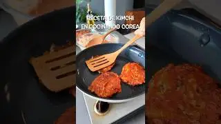 Pancake coreano - Kimchi buchimgae #recetas#comidacoreana#kimchi#cocinandocorea