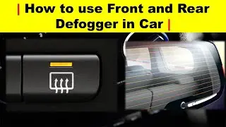 How to use Front and Rear Defogger in Car | UandI Automobiles