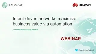 Webinar: Intent-driven networks maximize business value via automation