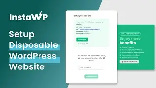 How to Setup a disposable WordPress Environment | Getting Started with InstaWP