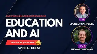Education and AI with Special Guest Stewart Hudnall